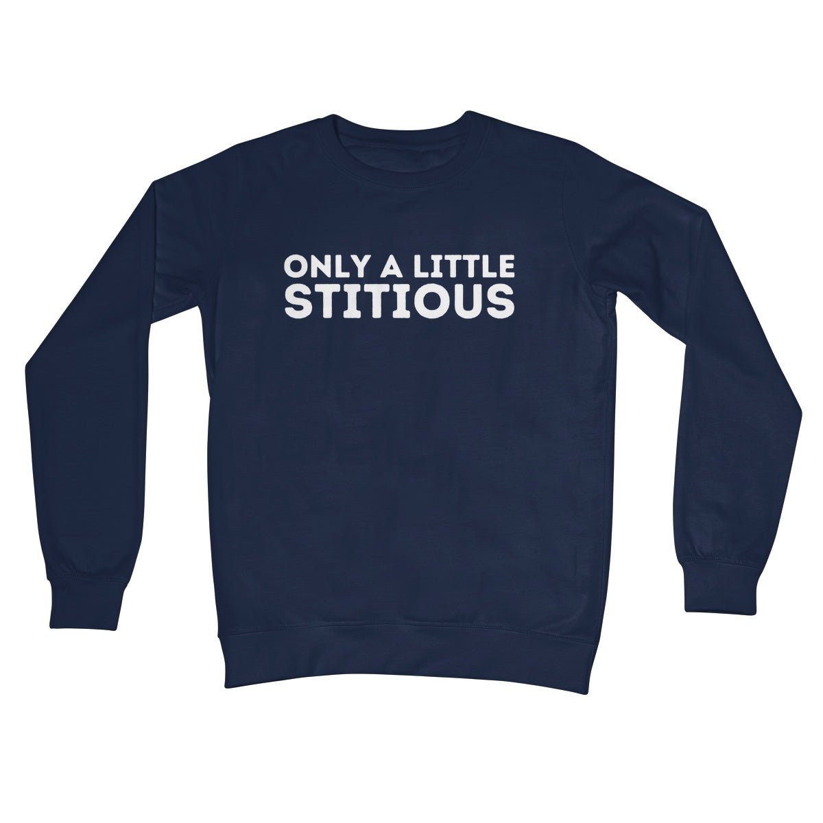 Only A Little Stitious Jumper - Oxford Navy - Funny Jumper