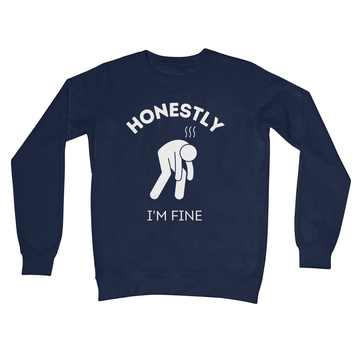 Honestly I'm Fine Jumper - Oxford Navy - Funny Jumper