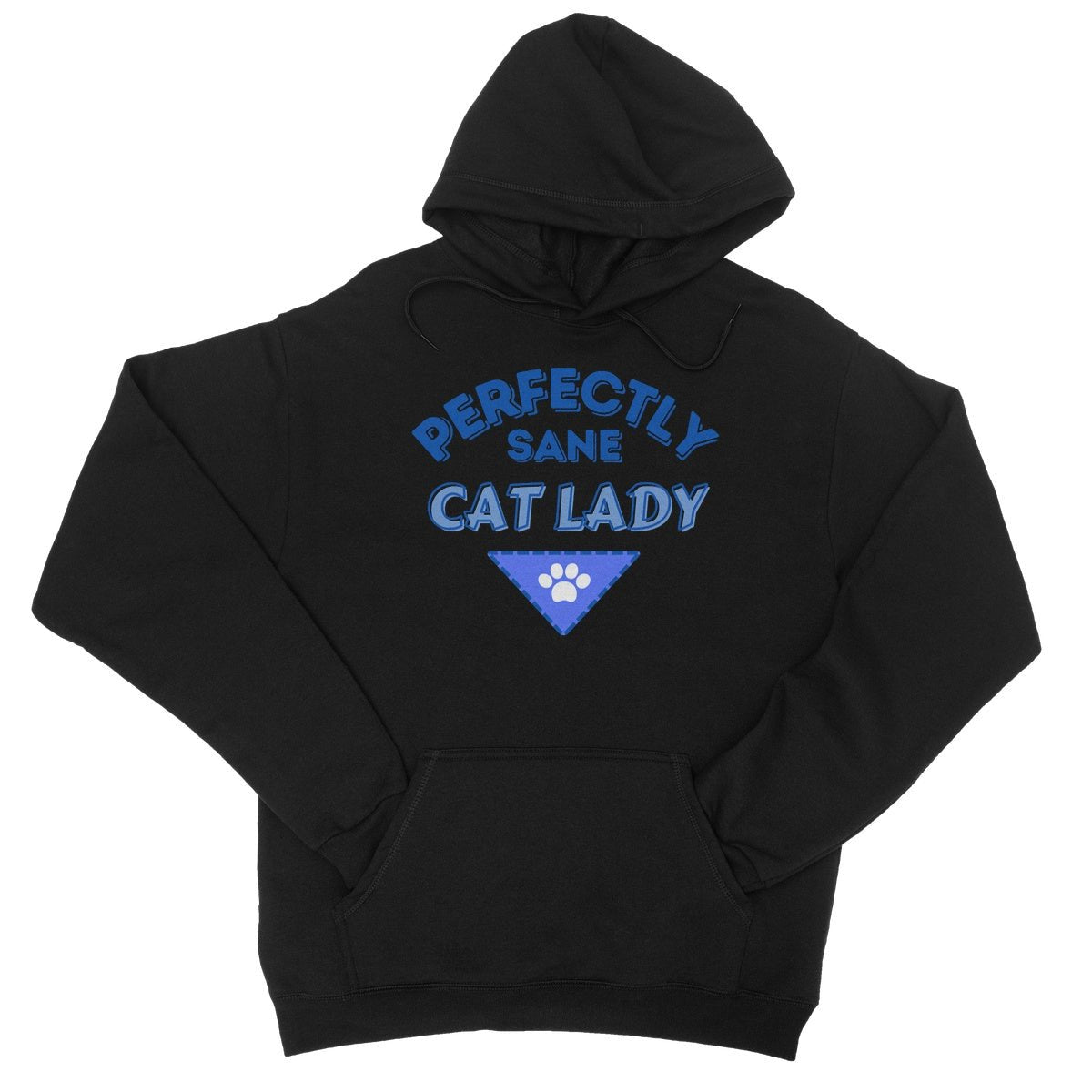 Perfectly Sane Cat Lady Hoodie - Jet Black - Funny Hoodie