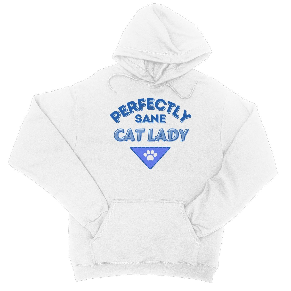 Perfectly Sane Cat Lady Hoodie - Arctic White - Funny Hoodie