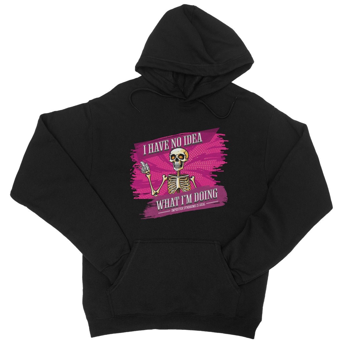 I Have No Idea What I'm Doing Hoodie - Jet Black - Funny Hoodie