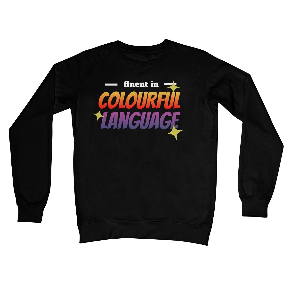 Fluent In Colourful Language Jumper - Jet Black - Funny Jumper