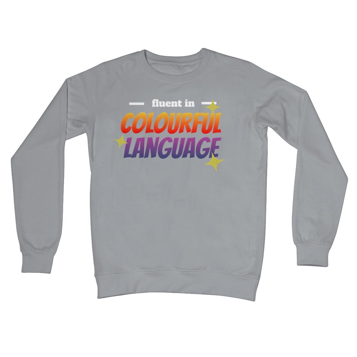 Fluent In Colourful Language Jumper - Steel Grey - Funny Jumper