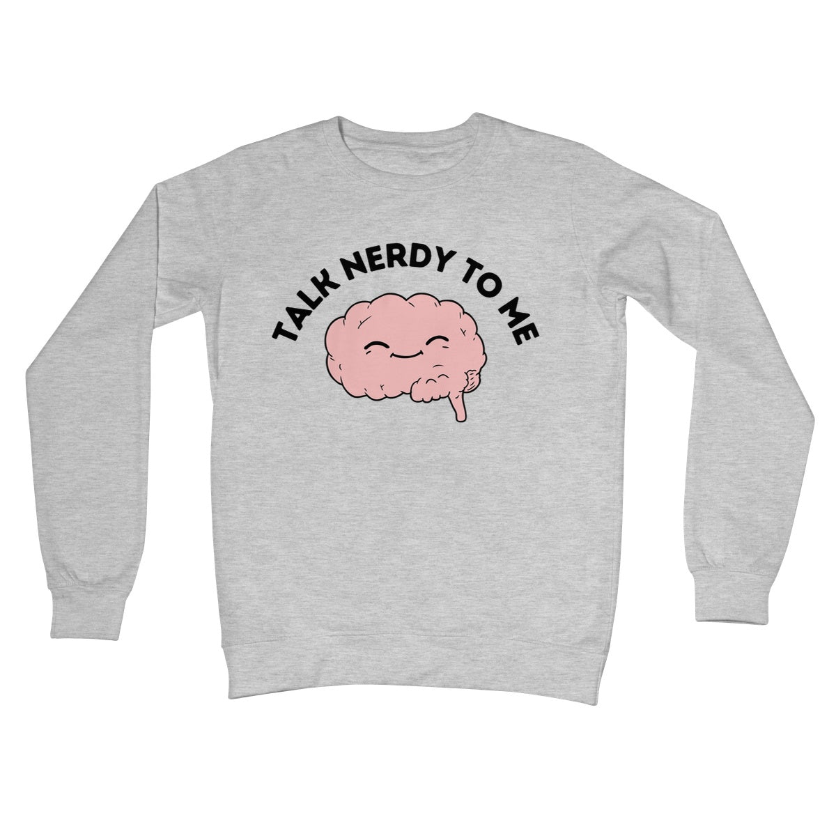 Talk Nerdy To Me Jumper - Heather Grey - Funny Jumper