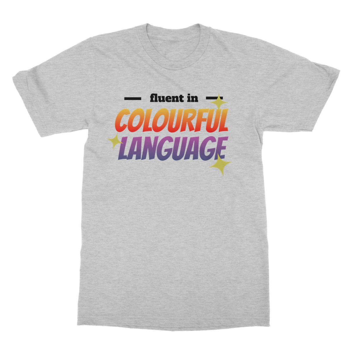 Fluent In Colourful Language T-Shirt - Sport Grey - Funny T-Shirt