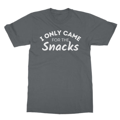 I Only Came For The Snacks T-Shirt - Charcoal - Funny T-Shirt