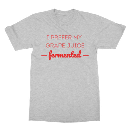 I Prefer My Grape Juice Fermented T-Shirt - Sport Grey - Funny T-Shirt