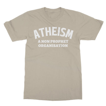 Atheism, A Non Prophet Organisation T-Shirt - Sand - Funny T-Shirt