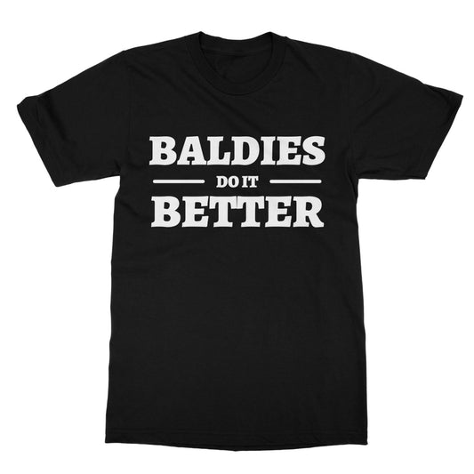 baldies do it better t shirt black