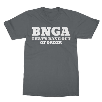 That's Bang Out Of Order T-Shirt - Charcoal - Funny T-Shirt
