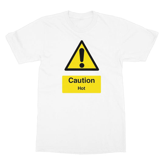 Caution Hot T-Shirt - White - Funny T-Shirt