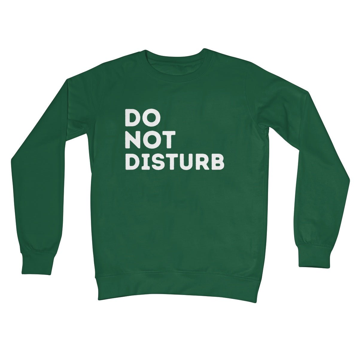 Do Not Disturb Jumper - Bottle Green - Funny Jumper