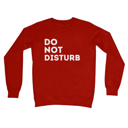 Do Not Disturb Jumper - Fire Red - Funny Jumper