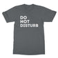 do not disturb t shirt grey