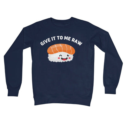 Give It To Me Raw Jumper - Oxford Navy - Funny Jumper