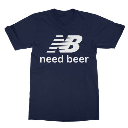 Need Beer T-Shirt - Navy - Funny T-Shirt