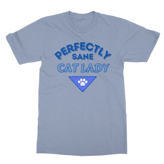 perfectly sane cat lady t shirt white blue