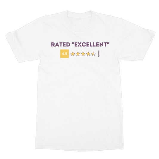 rated excellent t shirt white