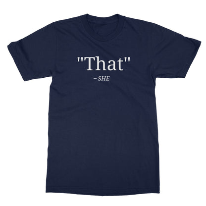 That's What She Said T-Shirt - Navy - Funny T-Shirt