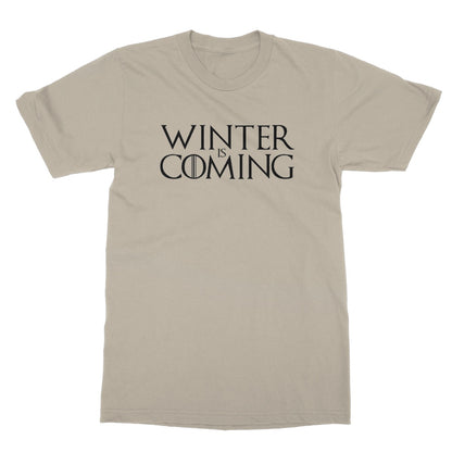 Winter Is Coming T-Shirt - Sand - Funny T-Shirt